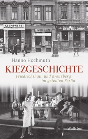 Kniha Kiezgeschichte Hanno Hochmuth