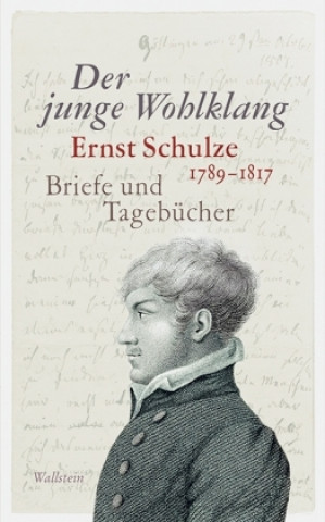 Könyv Der junge Wohlklang Ernst Schulze