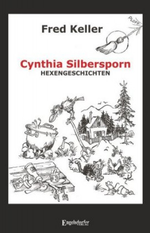 Kniha Cynthia Silbersporn Fred Keller