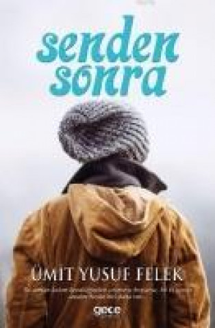 Knjiga Senden Sonra Ümit Yusuf Felek
