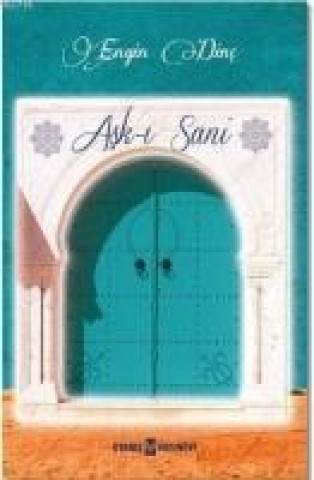 Book Ask-i Sani Engin Dinc