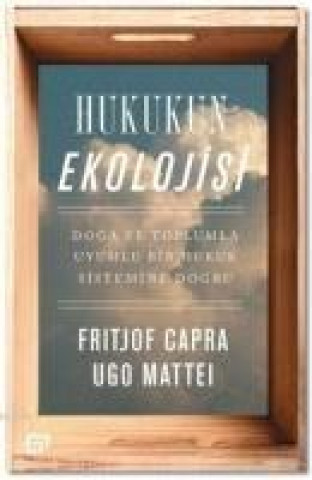 Kniha Hukuk Ekolojisi Fritjof Capra