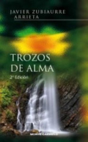 Knjiga TROZOS DEL ALMA Zubiaurre Arrieta