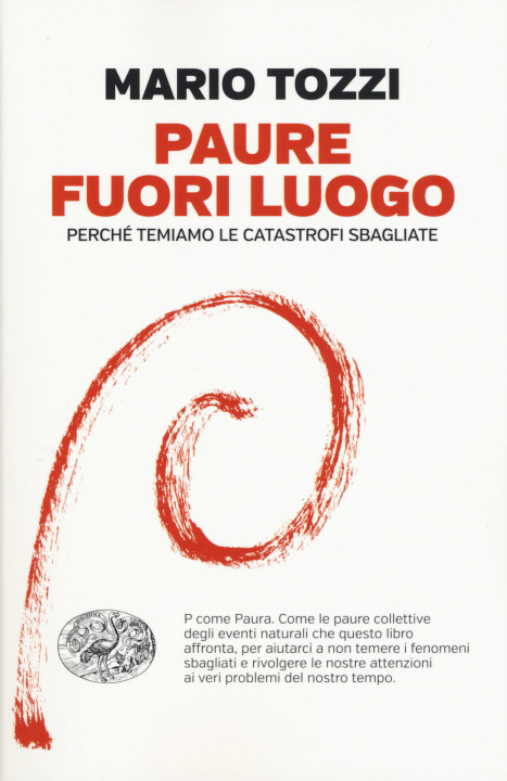 Kniha Paure fuori luogo. Perché temiamo le catastrofi sbagliate Mario Tozzi