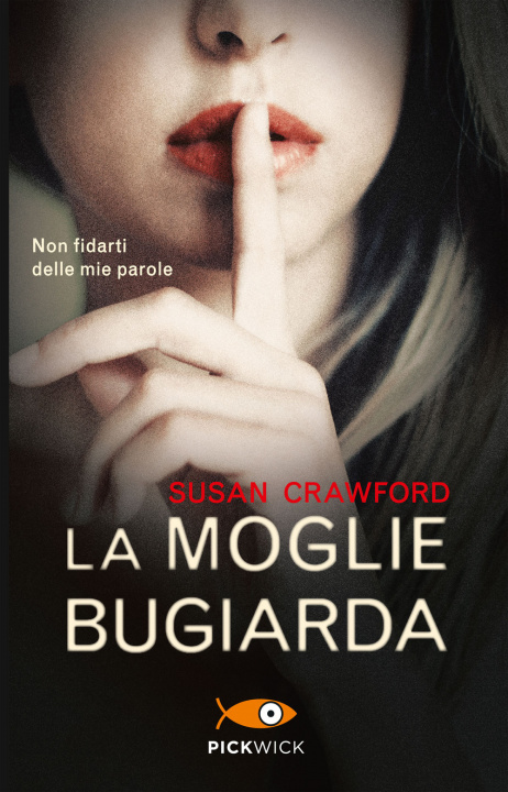 Kniha La moglie bugiarda Susan Crawford