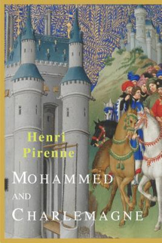 Livre Mohammed and Charlemagne Henri Pirenne