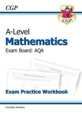 Book New A-Level Maths AQA Exam Practice Workbook (includes Answers) CGP Books