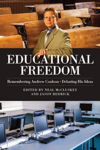 Knjiga Educational Freedom Neal P McCluskey