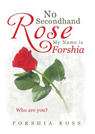 Book No Secondhand Rose Forshia Ross