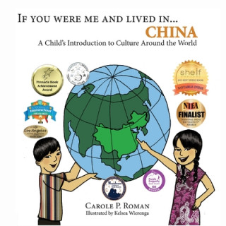 Книга If You Were Me and Lived in... China Carole P. Roman