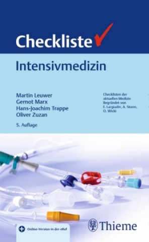 Книга Checkliste Intensivmedizin Martin Leuwer