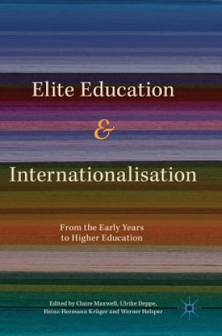 Kniha Elite Education and Internationalisation Claire Maxwell