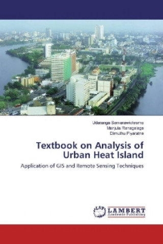 Carte Textbook on Analysis of Urban Heat Island Udaranga Samarawickrama