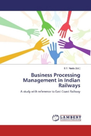 Kniha Business Processing Management in Indian Railways S. T. Naidu