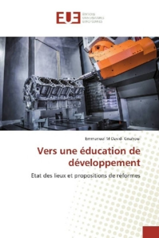 Carte Vers une éducation de développement Emmanuel M David- Gnahoui