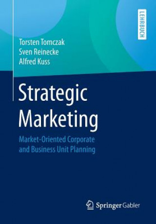 Könyv Strategic Marketing Torsten Tomczak