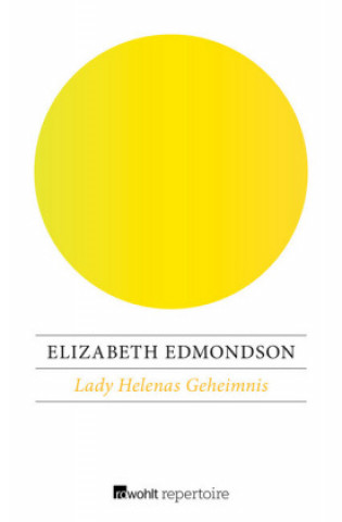 Knjiga Lady Helenas Geheimnis Elizabeth Edmondson