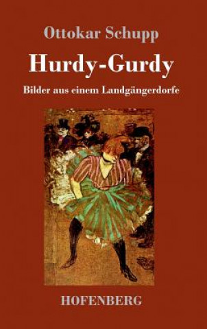 Kniha Hurdy-Gurdy Ottokar Schupp