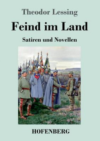 Książka Feind im Land Theodor Lessing