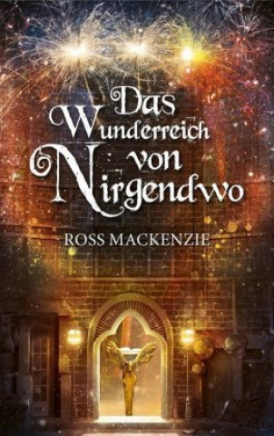 Książka Das Wunderreich von Nirgendwo Ross Mackenzie