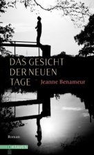 Könyv Das Gesicht der neuen Tage Jeanne Benameur