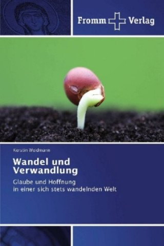 Książka Wandel und Verwandlung Kerstin Weidmann