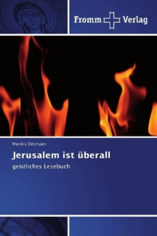 Buch Jerusalem ist überall Monika Dittmann