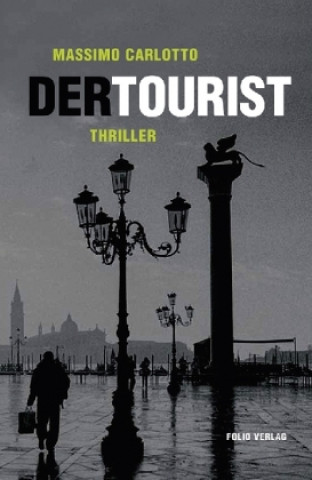 Carte Der Tourist Massimo Carlotto