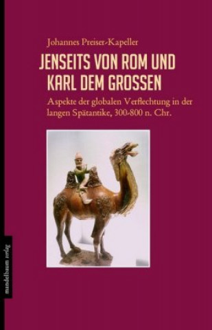 Kniha Jenseits von Rom und Karl dem Großen Johannes Preiser-Kapeller