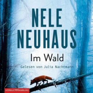 Audio Im Wald Nele Neuhaus