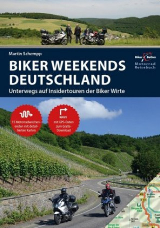 Könyv Biker-Weekends Deutschland Martin Schempp