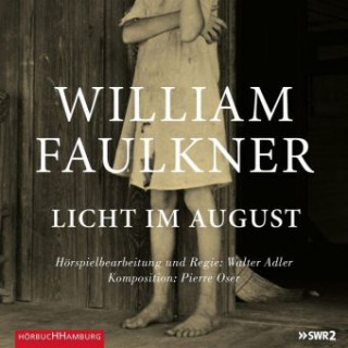 Audio Licht im August William Faulkner