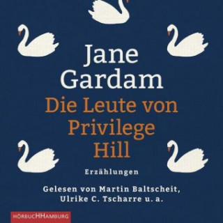 Audio Die Leute von Privilege Hill Jane Gardam