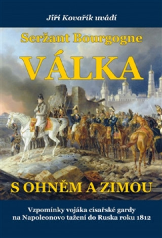 Könyv Seržant Bourgogne Jiří Kovařík