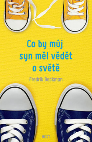 Book Co by můj syn měl vědět o světě Fredrik Backman
