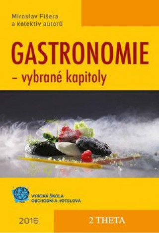 Kniha Gastronomie Miroslav Fišera