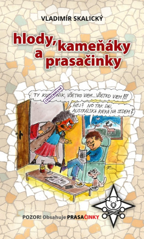 Книга Hlody, kameňáky a prasačinky Vladimír Skalický