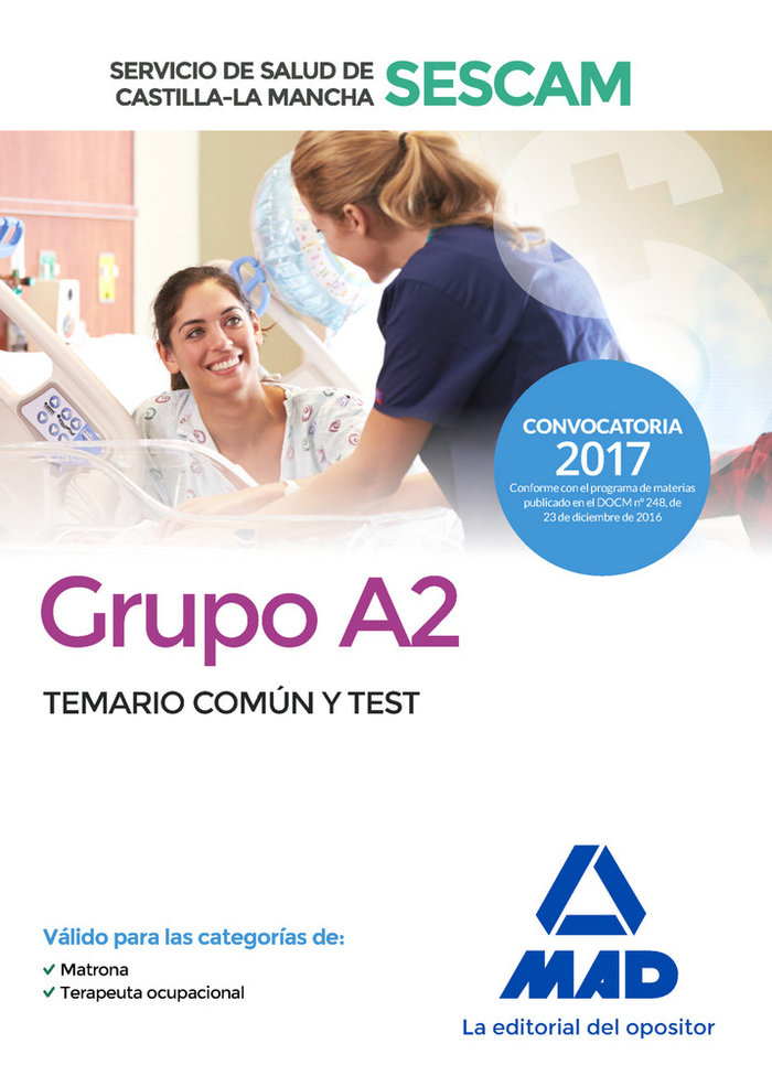 Kniha Grupo A2 del Servicio de Salud de Castilla-La Mancha (SESCAM). Temario común y test 