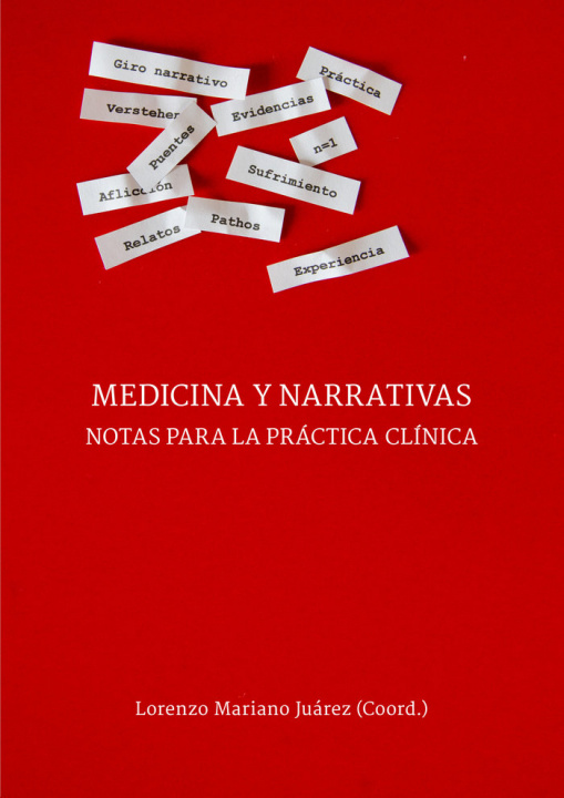 Książka MEDICINA Y NARRATIVAS. NOTAS PARA LA PRÁCTICA CLÍNICA 