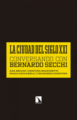 Knjiga La ciudad del siglo XXI Becchi