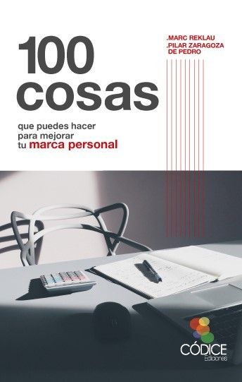 Buch 100 cosas que puedes hacer para mejorar tu marca personal 