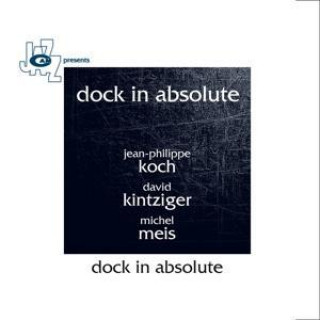 Zvok Dock In Absolute Jean-Philippe/Kintziger Koch