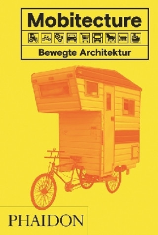 Kniha Mobitecture. Mobile Architektur Rebecca Roke