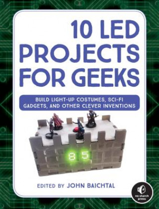Könyv 10 Led Projects For Geeks John Baichtal