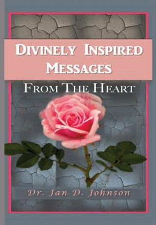 Libro Divinely Inspired Messages From the Heart Jan D. Johnson