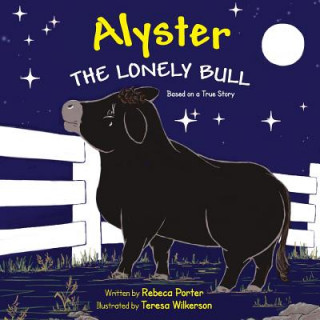 Książka Alyster The Lonely Bull Rebeca Porter