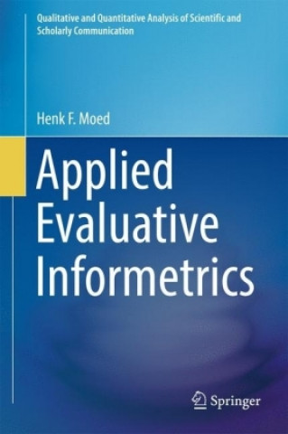 Книга Applied Evaluative Informetrics Henk F. Moed