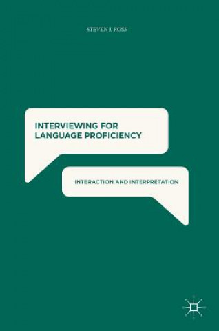 Книга Interviewing for Language Proficiency Steven J. Ross