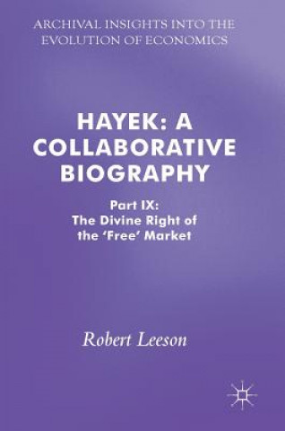 Könyv Hayek: A Collaborative Biography Robert Leeson