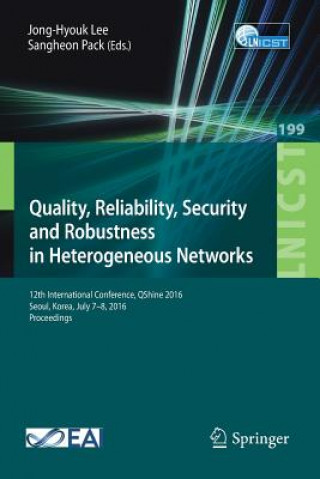 Carte Quality, Reliability, Security and Robustness in Heterogeneous Networks Jong-Hyouk Lee